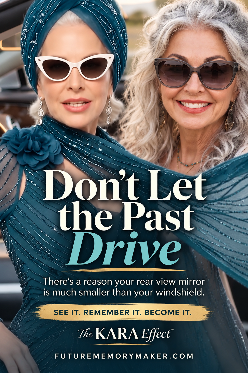 Don’t Let the Past Drive